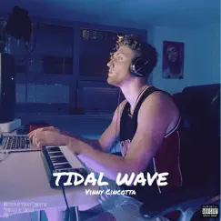 Tidal Wave - Single by Vinny Cincotta album reviews, ratings, credits
