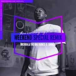 Weekend Special (Shimza Remix Edit) Song Lyrics