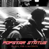 Popstar Status - Single album lyrics, reviews, download