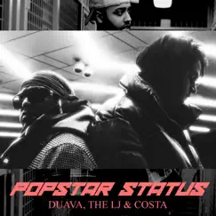 Popstar Status - Single by Duava, Costa & The LJ album reviews, ratings, credits