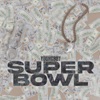 SuperBowl - Single album lyrics, reviews, download