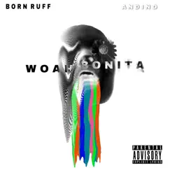 Woah Bonita (feat. Andino) Song Lyrics