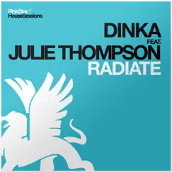 Radiate (Extended Mix) [feat. Julie Thompson] Song Lyrics