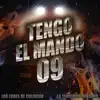 Tengo el Mando 09 - Single album lyrics, reviews, download