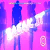 Break It (feat. Sik Sence) - Single album lyrics, reviews, download