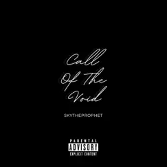 Call of the Void - EP by SkyTheProphet album reviews, ratings, credits