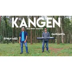 Kangen (feat. Danuarta) Song Lyrics