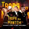 Tropa do Mantém (feat. MC Torugo) - Single album lyrics, reviews, download