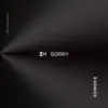 Im Sorry - Single album lyrics, reviews, download