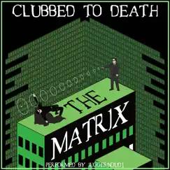 Clubbed to Death (From 