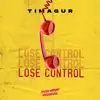 Lose Control - Single album lyrics, reviews, download