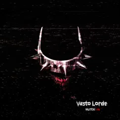 Vasto Lorde Song Lyrics