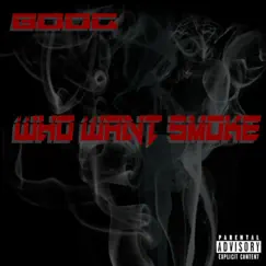 Who Want Smoke - Single by HonchoJay album reviews, ratings, credits