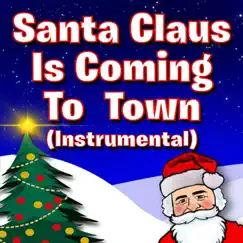 Santa Claus Is Coming to Town (Instrumental) - Single by Fun Party DJ album reviews, ratings, credits