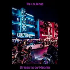 Streets of Miami - Single by Ph.a.rao album reviews, ratings, credits