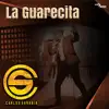 La Guarecita - Single album lyrics, reviews, download