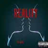 Reality - Single album lyrics, reviews, download