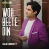 Woh Beete Din (Refresh) - Single album lyrics, reviews, download