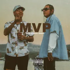 Mvp (feat. Dejavu) Song Lyrics