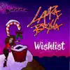 Wishlist - Single album lyrics, reviews, download