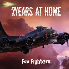 Foo Fighters - Single by 2Years At Home album reviews, ratings, credits