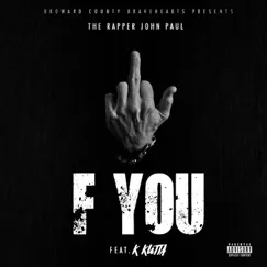 F You (feat. K-Kutta) Song Lyrics