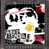 Broke and Drunk (feat. Civil Casualty) - Single album lyrics, reviews, download