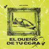 El dueño de tu cora - Single album lyrics, reviews, download