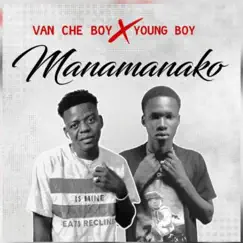 Manamanako (feat. Young boy) Song Lyrics