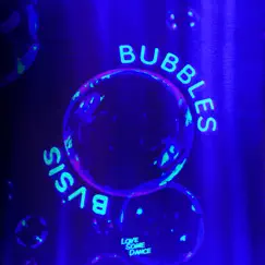 Bubbles - Single by BVSIS album reviews, ratings, credits