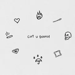 Cut U Down - Single by TYLERxCORDY & Alice Kristiansen album reviews, ratings, credits