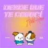 Desde Que Te Conocí (feat. Mike Rodz) [ACIDD Remix] [ACIDD Remix] - Single album lyrics, reviews, download