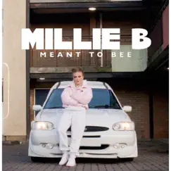 Meant to Bee - Single by Millie B album reviews, ratings, credits