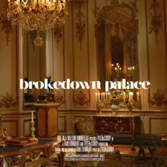 Brokedown Palace - Single by TYLERxCORDY album reviews, ratings, credits
