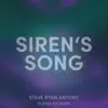 Siren's Song - Single album lyrics, reviews, download