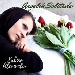 Angelik Solitude - Single by Sabine Alexander album reviews, ratings, credits