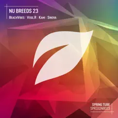 Nu Breeds 23 by Beachvibes, Voser, Kami Sound & Sinova album reviews, ratings, credits