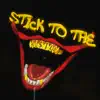 Stick To the Hustle album lyrics, reviews, download