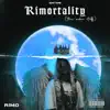 Rimortality - EP album lyrics, reviews, download