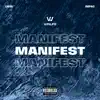 Manifest (feat. Impac) - Single album lyrics, reviews, download