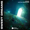 Sweet Dreams - Single album lyrics, reviews, download