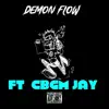 Demon flow (feat. CBGM JAY) - Single album lyrics, reviews, download