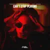 Can't Stop Playing (Hypertechno) - Single album lyrics, reviews, download