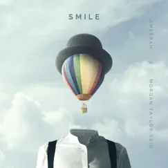 Smile - Single by Ameerah & Morgan Taylor Reid album reviews, ratings, credits