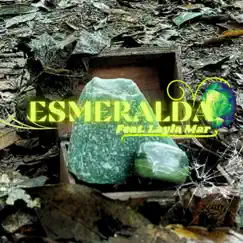 Esmeralda (feat. Layla Mar) - Single by Siffert album reviews, ratings, credits