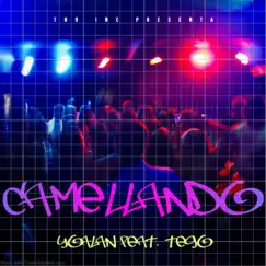 Camellando (feat. Yoalan & Cris Brey) - Single by THR Inc. album reviews, ratings, credits