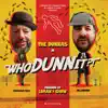 WhoDunnIt?! album lyrics, reviews, download