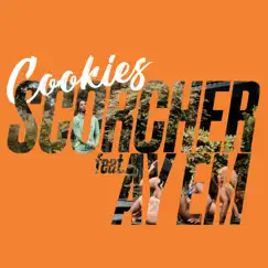 Cookies (feat. Ay Em) - Single by Scorcher album reviews, ratings, credits