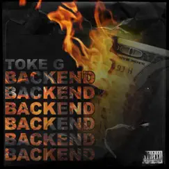 Backend - Single by Toke G album reviews, ratings, credits