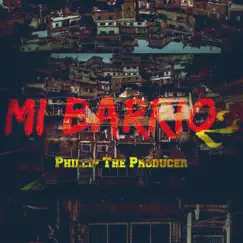Mi Barrio 2 - Single by Phillip The Producer album reviews, ratings, credits
